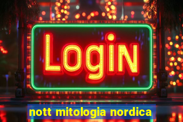 nott mitologia nordica